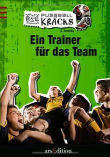 Die Fußballkräcks. Ein Trainer für das Team: Band 2