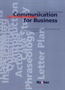 Communication for Business, Lehrerhandbuch: Zeitgemäße englische Handelskorrespondenz und Bürokommunikation