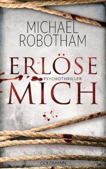 Erlöse mich: Psychothriller von Robotham, Michael | Buch | Zustand gut