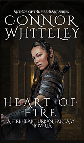 Heart of Fire: A Fireheart Urban Fantasy Novella (The Fireheart Fantasy)