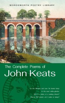 Complete Poems of John Keats (Wordsworth Collection)