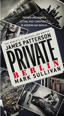 Private Berlin von Patterson, James, Sullivan, Mark | Buch | Zustand gut