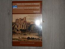 Histoire des techniques en Belgique : la période préindustrielle. Geschiedenis van de techniek in België : de pre-industriële periode