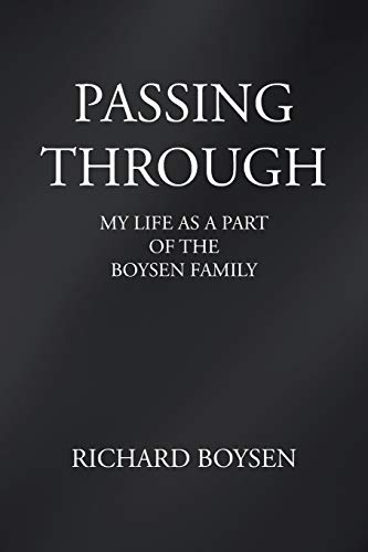 Passing Through: My Life as a Part of Boysen Family