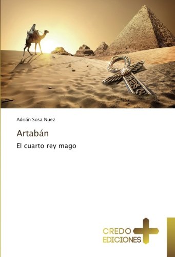 Artabán: El cuarto rey mago