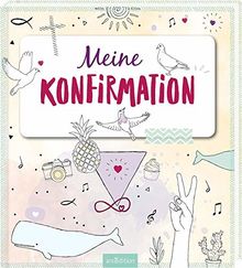 Meine Konfirmation: Konfirmationsalbum