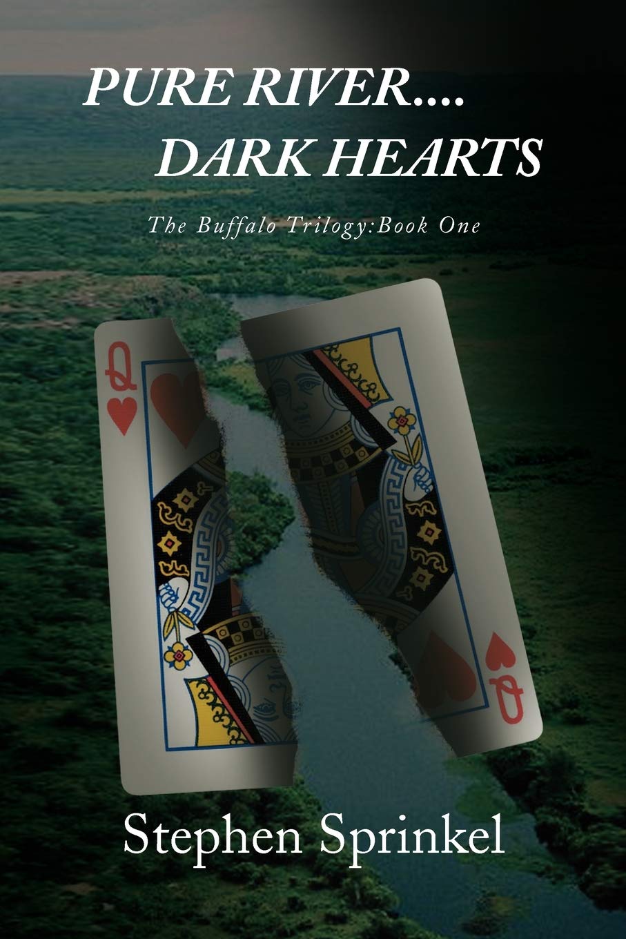 Pure River....Dark Hearts: The Buffalo Trilogy:Book One: The Buffalo Trilogy, Book 1