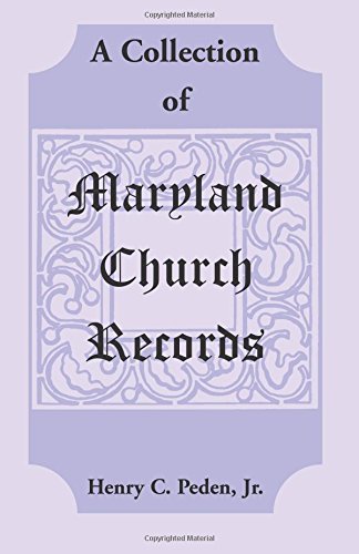 A Collection of Maryland Church Records