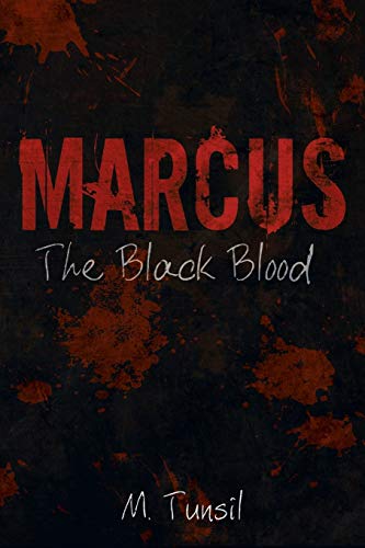 Marcus: The Black Blood