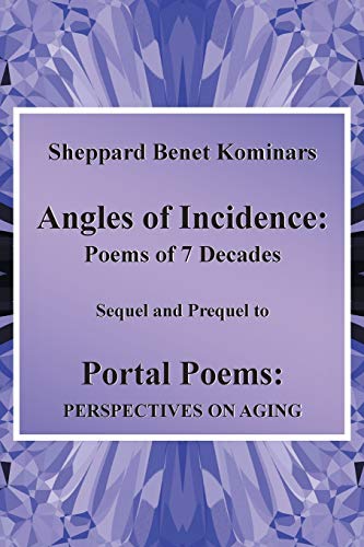 Angles of Incidence: Poems of 7 Decades