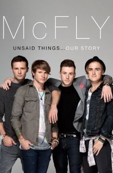 McFly - Unsaid Things...Our Story von Fletcher, Tom | Buch | Zustand gut