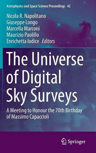 The Universe of Digital Sky Surveys: A Meeting to Honour the 70th Birthday of Massimo Capaccioli (Astrophysics and Space Science Proceedings)