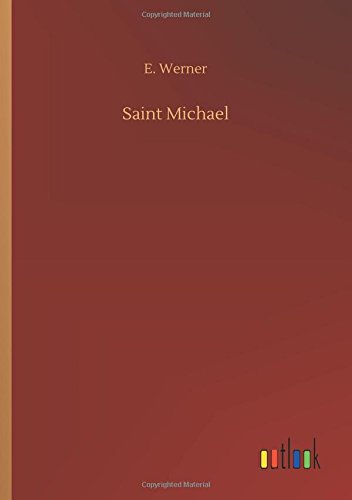 E. Werner Saint Michael