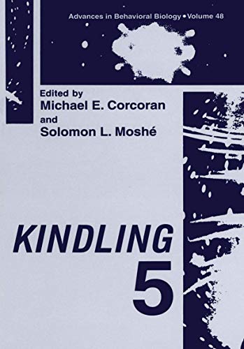 Corcoran, Michael E. Kindling 5 (Advances In Behavioral Biology, 48, Band 48)