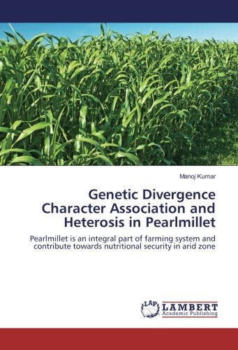 Genetic Divergence Character Association and Heterosis in Pearlmillet: Pearlmillet is an integral part of farming system and contribute towards nutritional security in arid zone