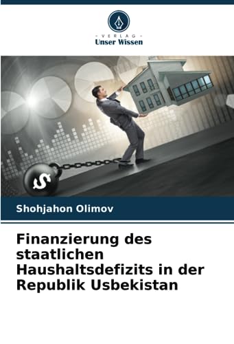 Finanzierung des staatlichen Haushaltsdefizits in der Republik Usbekistan