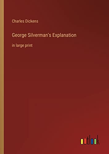 George Silverman's Explanation: in large print