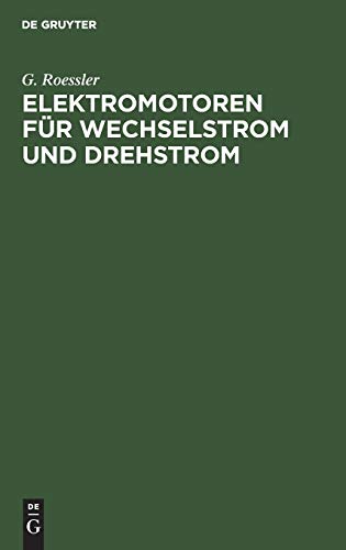 Elektromotoren für Wechselstrom und Drehstrom