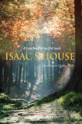 Isaac's House: A Love Story of the Old South (Faithful Sons Trilogy)