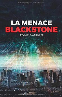 LA MENACE BLACKSTONE (Commandant Pauline Rougier, Band 1)