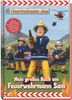 Feuerwehrmann Sam: Mein großes Buch von Feuerwehrmann Sam