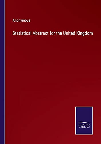 Statistical Abstract for the United Kingdom