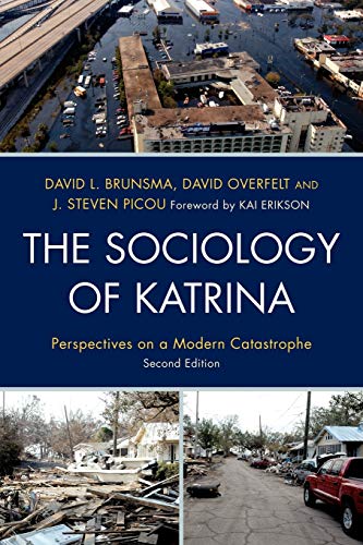 The Sociology of Katrina: Perspectives on a Modern Catastrophe, Second Edition