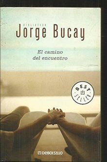 El Camino Del Encuentro (Bestseller (debolsillo))