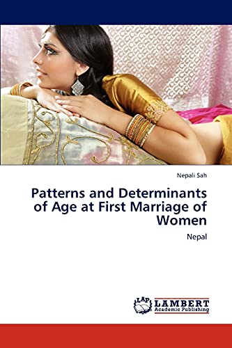 Patterns and Determinants of Age at First Marriage of Women: Nepal