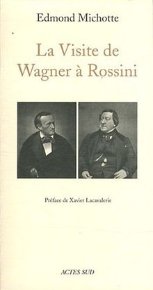 La visite de Wagner à Rossini
