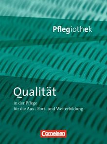 Pflegiothek: Qualität in der Pflege: Schülerbuch