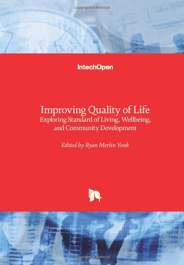 Improving Quality of Life: Exploring Standard of Living, Wellbeing, and Community Development