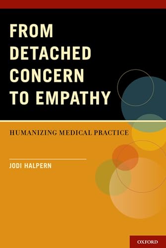 From Detached Concern to Empathy: Humanizing Medical Practice