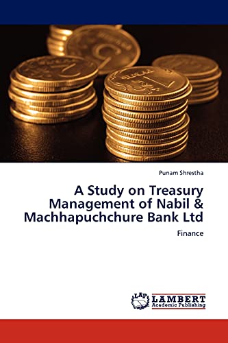 A Study on Treasury Management of Nabil & Machhapuchchure Bank Ltd: Finance