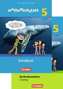 mathewerkstatt - Mittlerer Schulabschluss - Allgemeine Ausgabe: 5. Schuljahr - Schülerbuch mit Rechenbausteine-Training