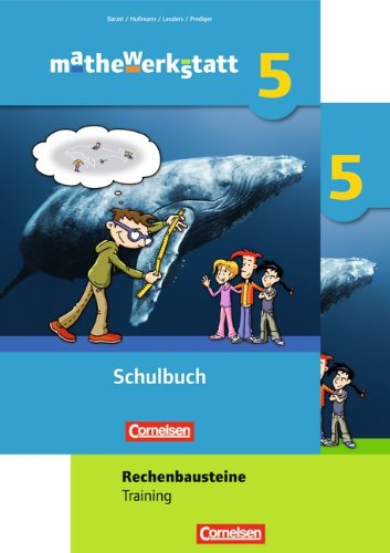 mathewerkstatt - Mittlerer Schulabschluss - Allgemeine Ausgabe: 5. Schuljahr - Schülerbuch mit Rechenbausteine-Training