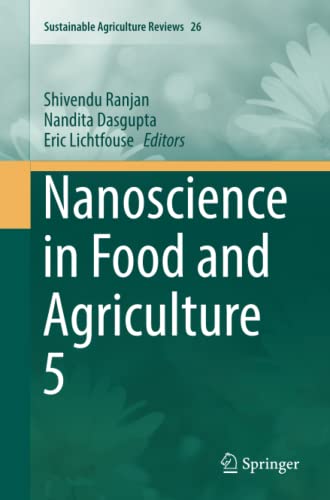Nanoscience in Food and Agriculture 5 (Sustainable Agriculture Reviews, Band 26)