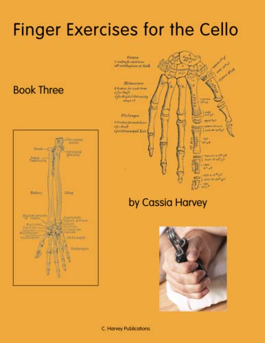 Cassia Harvey Finger Exercises For The Cello, Book Three