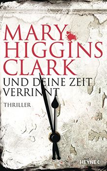 Und deine Zeit verrinnt: Thriller