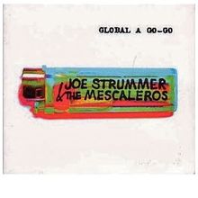 Global a Go-Go de Strummer,Joe & the Mescaleros, Strummer,Joe & Mescaleros,the | CD | état acceptable