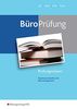 BüroWelt: BüroPrüfung: Kaufmann/Kauffrau für Büromanagement: Prüfungsvorbereitung