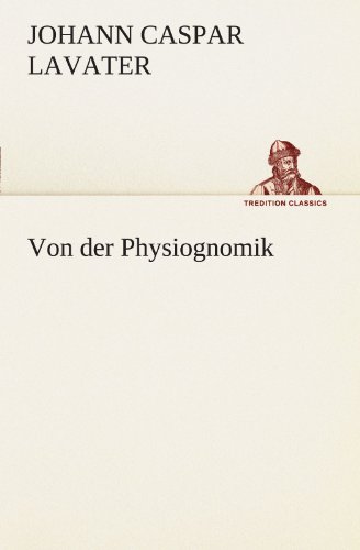Von der Physiognomik (TREDITION CLASSICS)