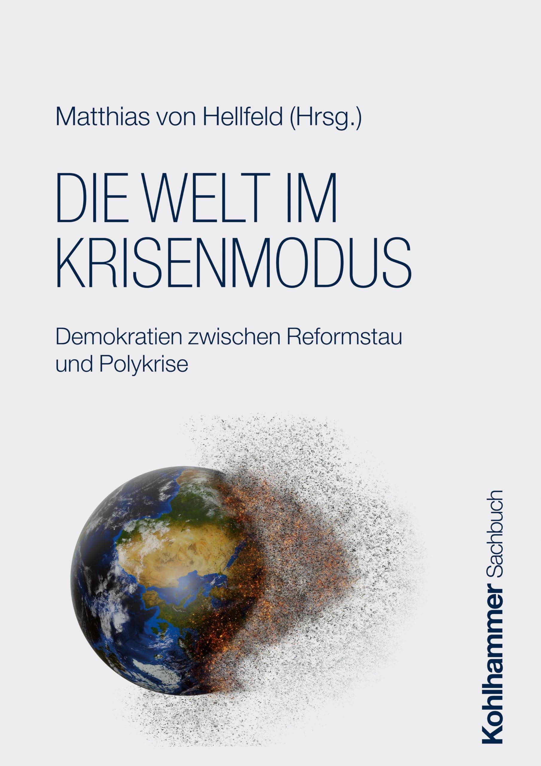 Die Welt im Krisenmodus: Demokratien zwischen Reformstau und Polykrise