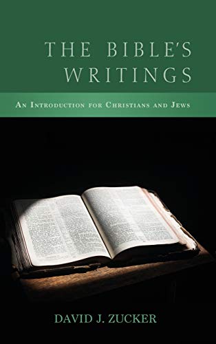 The Bible's Writings: An Introduction for Christians and Jews
