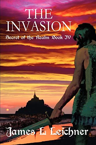 THE INVASION: SECRET OF THE REALM BOOK IV