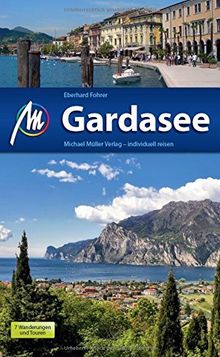 Gardasee: Reiseführer mit vielen praktischen Tipps.