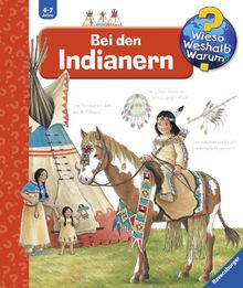 Wieso? Weshalb? Warum? 18: Bei den Indianern