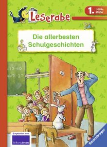 Leserabe - Sonderausgaben: Die allerbesten Schulgeschichten