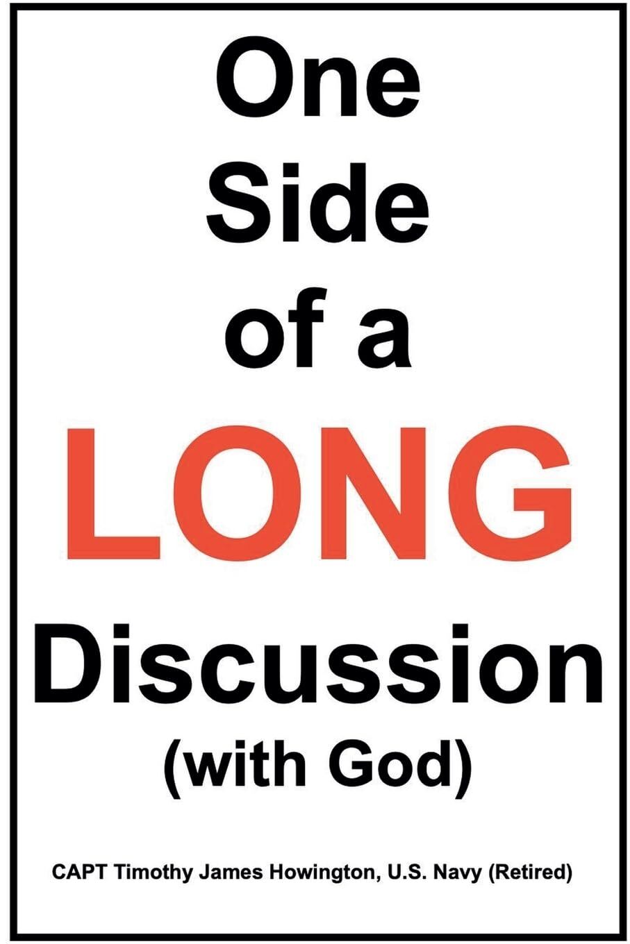 One Side of a Long Discussion