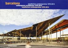 Barcelona. Arquitectura contemporánea, 1979 - 2014